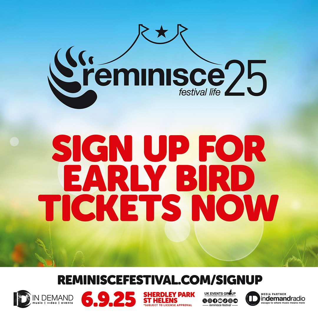 Sign up now for early bird tickets for Reminisce 2025